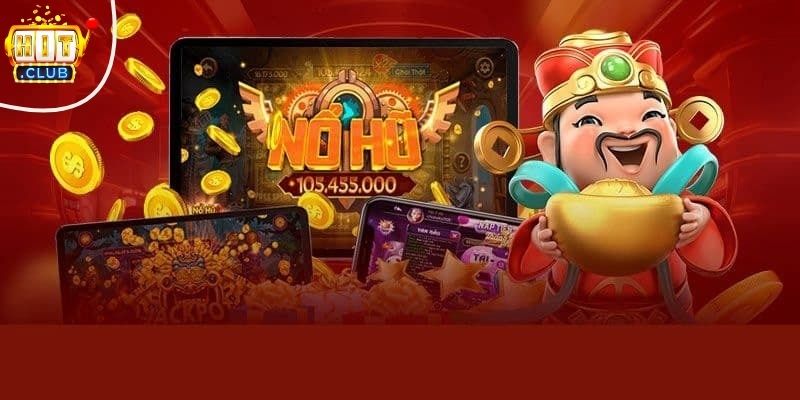 Danh mục sản phẩm người chơi không nên bỏ lỡ khi tham gia nổ hũ