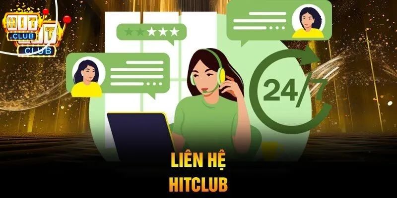 Vai trò quan trọng của dịch vụ liên hệ Hitclub